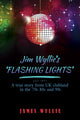 Book cover of: Jim Wyllie's 'Flashing Lights'. By: James Wyllie