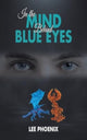 Book cover of: In the Mind, Behind Blue Eyes