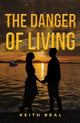 Book cover of: Danger of Living