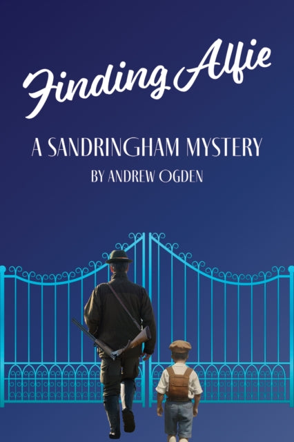 Book cover of: Finding Alfie: A Sandringham Mystery