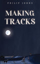 Book cover of: Making Tracks