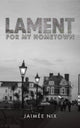 Book cover of: Lament for My Hometown