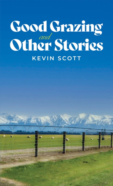 Book cover of: Good Grazing and Other Stories