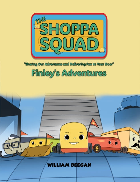 Book cover of: Shoppa Squad - Finley's Adventures