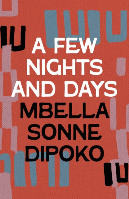 Book cover of: Few Nights and Days. By: Mbella Sonne Dipoko