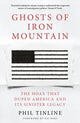 Book cover of: Ghosts of Iron Mountain. By: Phil Tinline