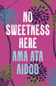 Book cover of: No Sweetness Here