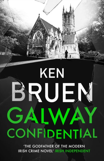 Galway Confidential 9781035909889 Ken Bruen