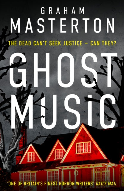 Book cover of: Ghost Music. By: Graham Masterton