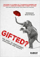 Book cover of: Gifted?: The shift to enrichment, challenge and equity