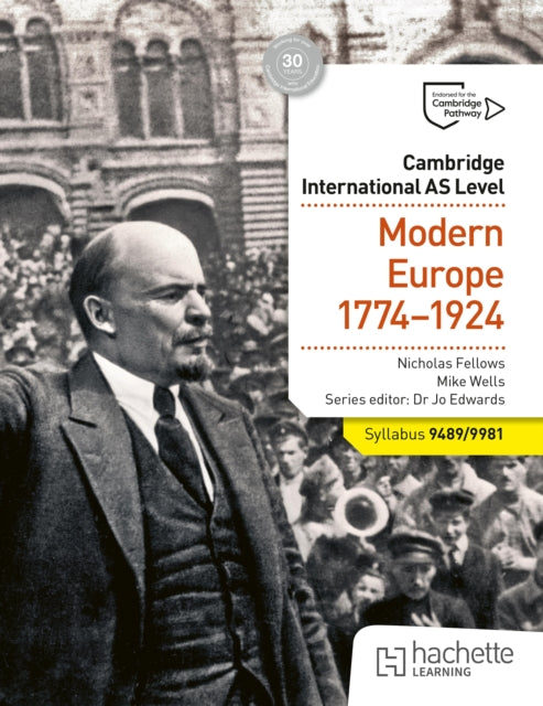 Book cover of: Cambridge International AS Level History: Modern Europe 1774-1924. By: Nicholas Fellows