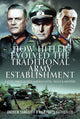 Book cover of: How Hitler Evolved the Traditional Army Establishment. By: Andrew Sangster