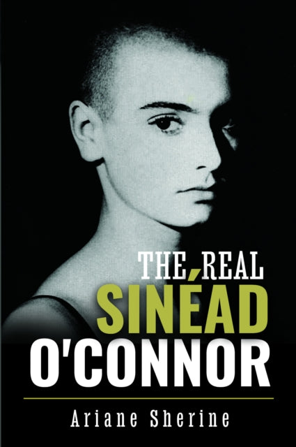 Book cover of: Real Sinead O'Connor. By: Ariane Sherine