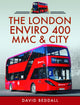Book cover of: London Enviro 400 MMC and City