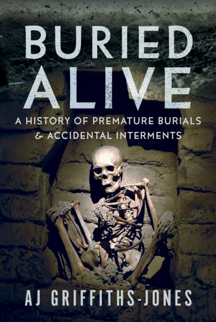 Book cover of: Buried Alive. By: A. J. Griffiths-Jones