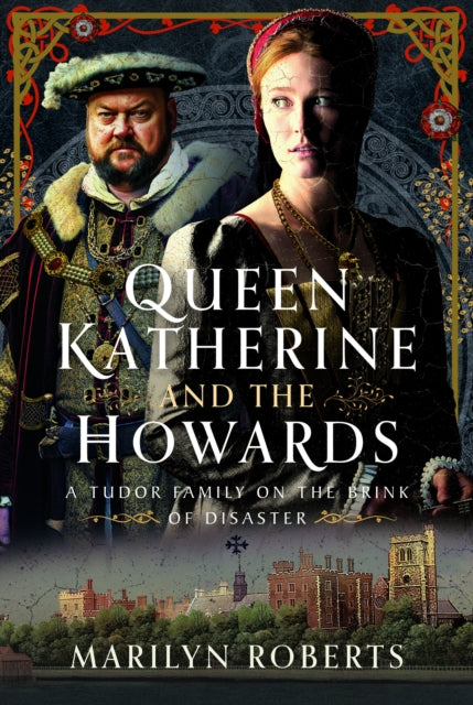 Book cover of: Queen Katherine and the Howards