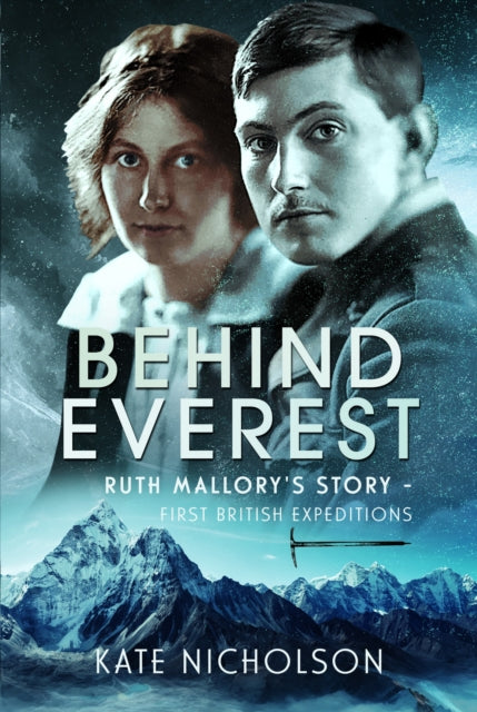 Book cover of: Behind Everest. By: Kate Nicholson