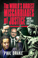 Book cover of: World's Biggest Miscarriages of Justice