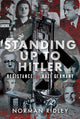 Book cover of: Standing Up To Hitler. By: Norman Ridley