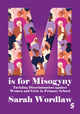 Book cover of: M is for Misogyny: Tackling Discrimination against Women and Girls in Primary School