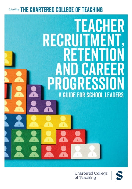Book cover of: Teacher Recruitment, Retention and Career Progression