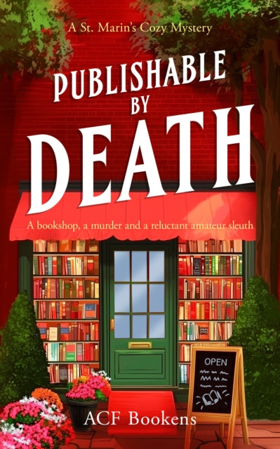 Publishable By Death, A Cozy Mystery Adventure 9781036702656 A. C. F. Bookens