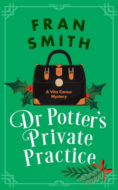Dr Potter's Private Practice, A Cozy Historical Mystery 9781036705992 Fran Smith