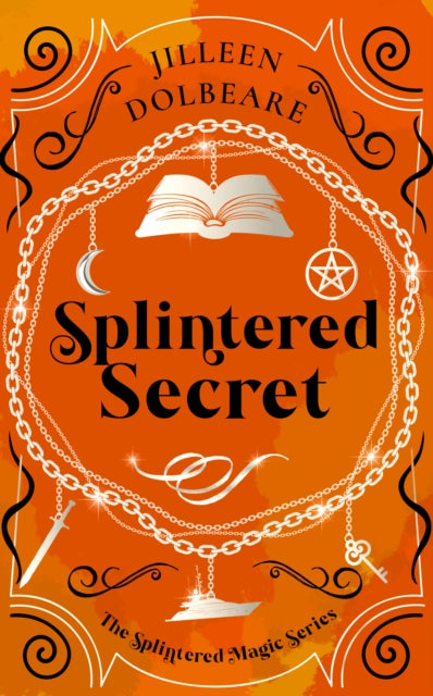 Book cover of: Splintered Secret