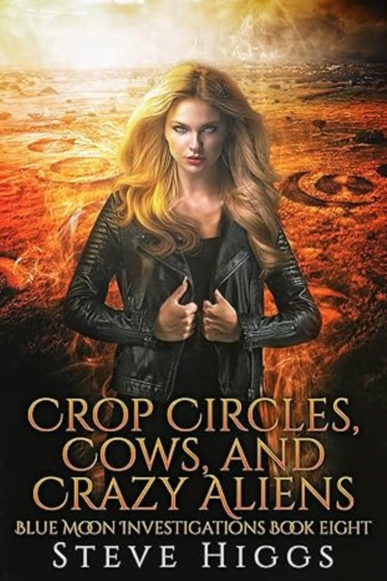 Book cover of: Crop Circles, Cows and Crazy Aliens