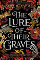 Book cover of: Lure of Their Graves. By: Laura R. Samotin