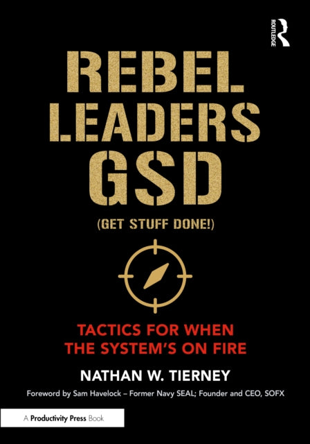 Book cover of: Rebel Leaders GSD (Get Stuff Done!)