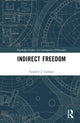 Book cover of: Indirect Freedom