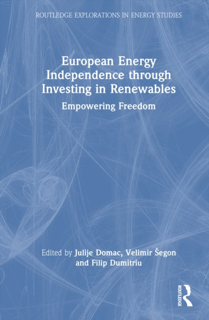 Book cover of: European Energy Independence through Investing in Renewables