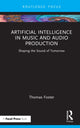 Book cover of: Artificial Intelligence in Music and Audio Production