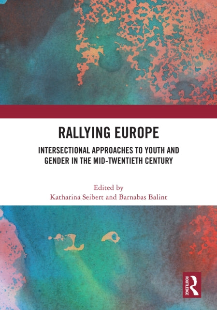 Book cover of: Rallying Europe