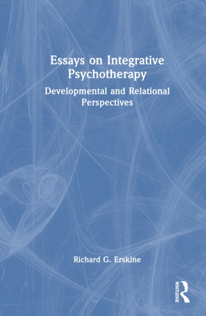 Book cover of: Essays on Integrative Psychotherapy