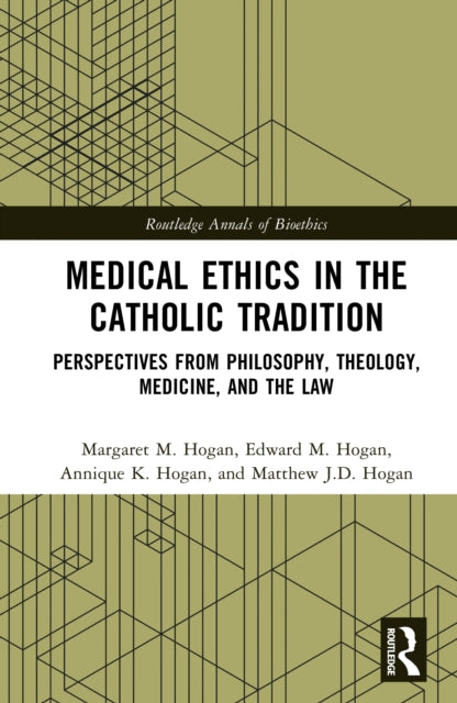 Book cover of: Medical Ethics in the Catholic Tradition