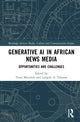 Book cover of: Generative AI in African News Media