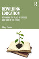 Book cover of: Rewilding Education