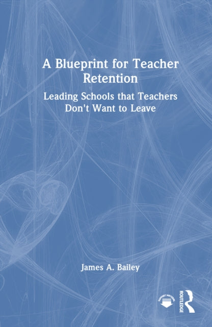 Book cover of: Blueprint for Teacher Retention