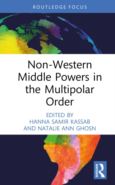 Book cover of: Non-Western Middle Powers in the Multipolar Order