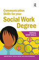 Book cover of: Communication Skills for your Social Work Degree