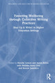 Book cover of: Fostering Wellbeing through Collective Writing Practices