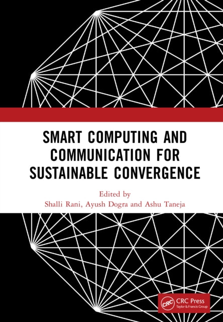 Book cover of: Smart Computing and Communication for Sustainable Convergence