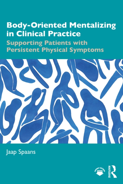 Book cover of: Body-Oriented Mentalizing in Clinical Practice