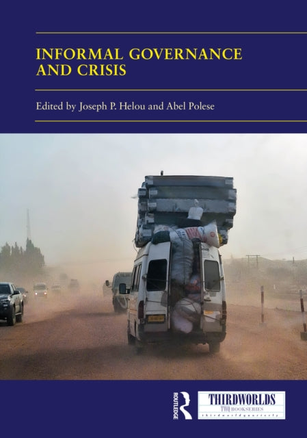 Book cover of: Informal Governance and Crisis