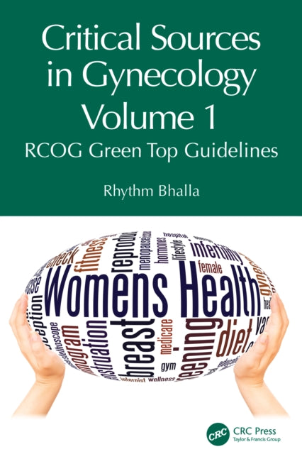Book cover of: Critical Sources in Gynecology, Volume 1