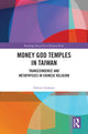 Book cover of: Money God Temples in Taiwan