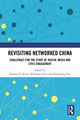Book cover of: Revisiting Networked China