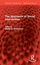 Book cover of: Ignorance of Social Intervention